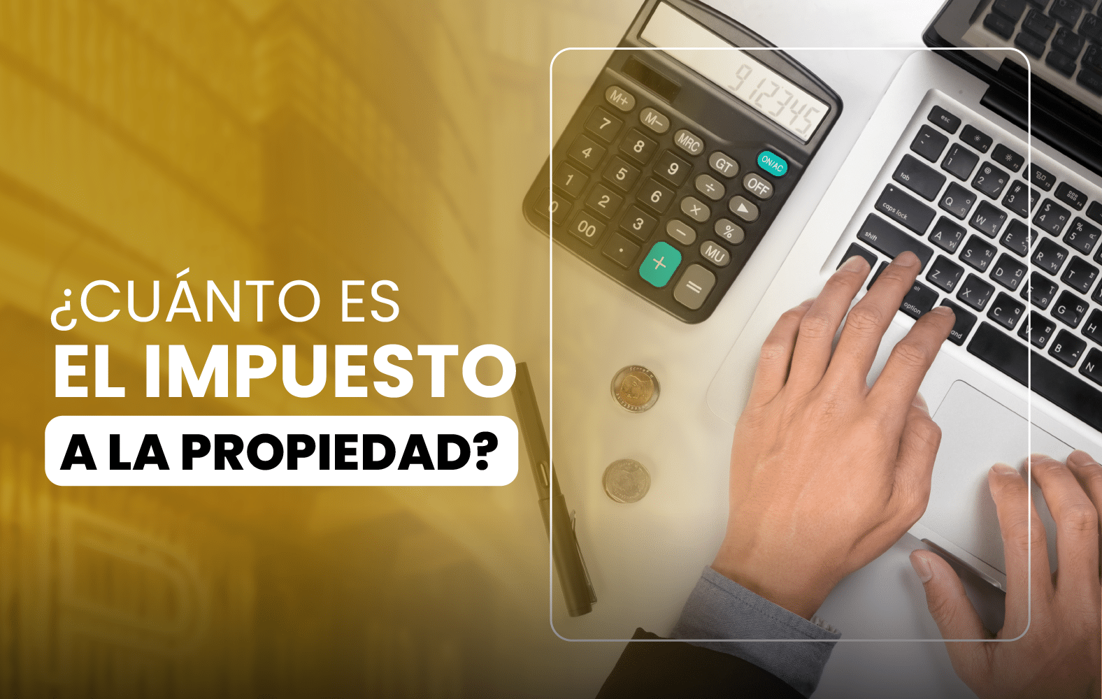 ¿Cuánto es el Impuesto a la propiedad?